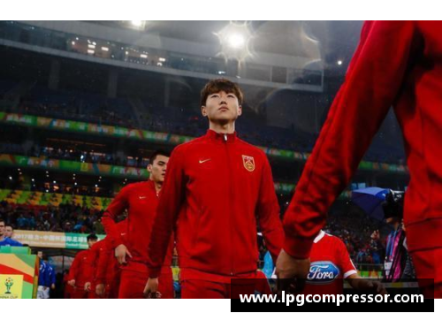中国足球新生代潜力球员崛起：未来谁将成为亮眼之星？